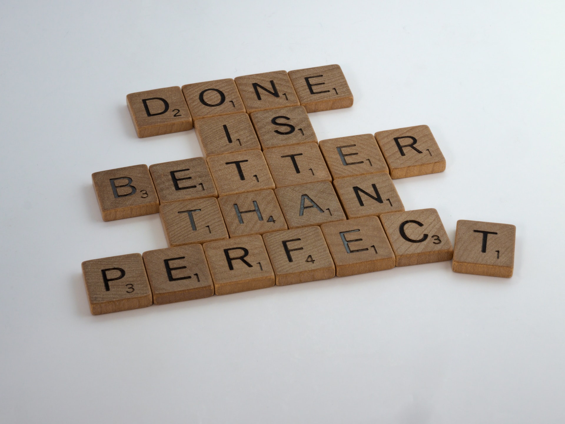 wooden letters that read "Done is better than perfect"